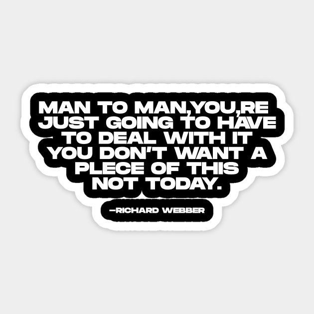 Richard Webber Quotes Sticker by BloodLine